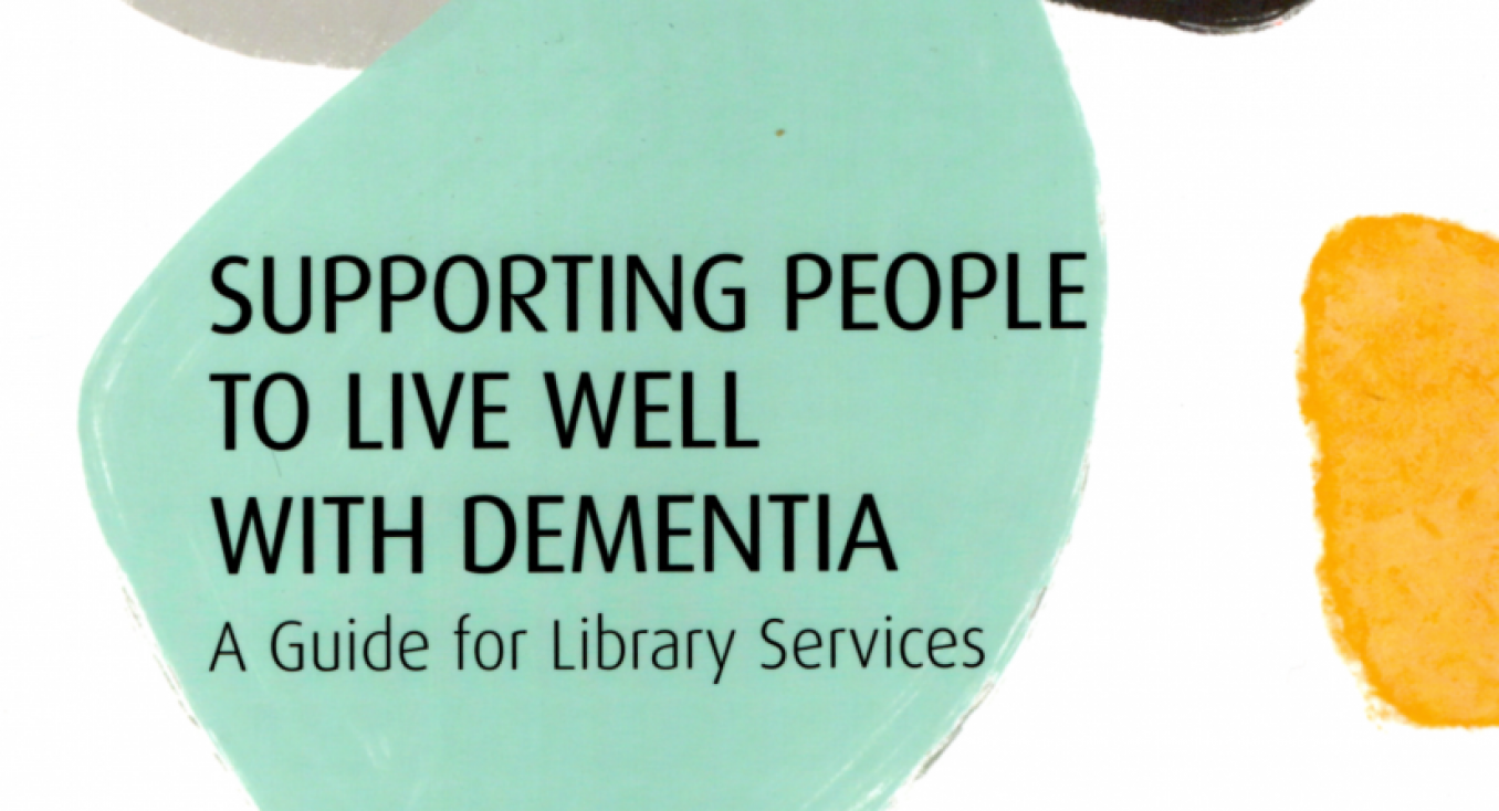 Knygos „Supporting people to live well with dementia: A guide for library services“ apžvalga