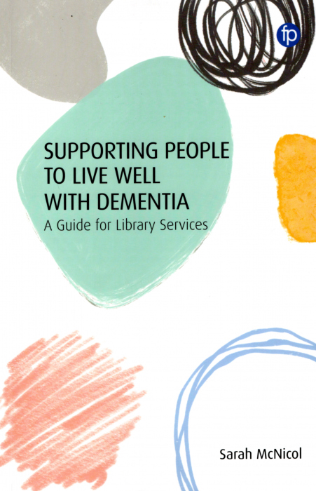 Knygos „Supporting people to live well with dementia: A guide for library services“ apžvalga