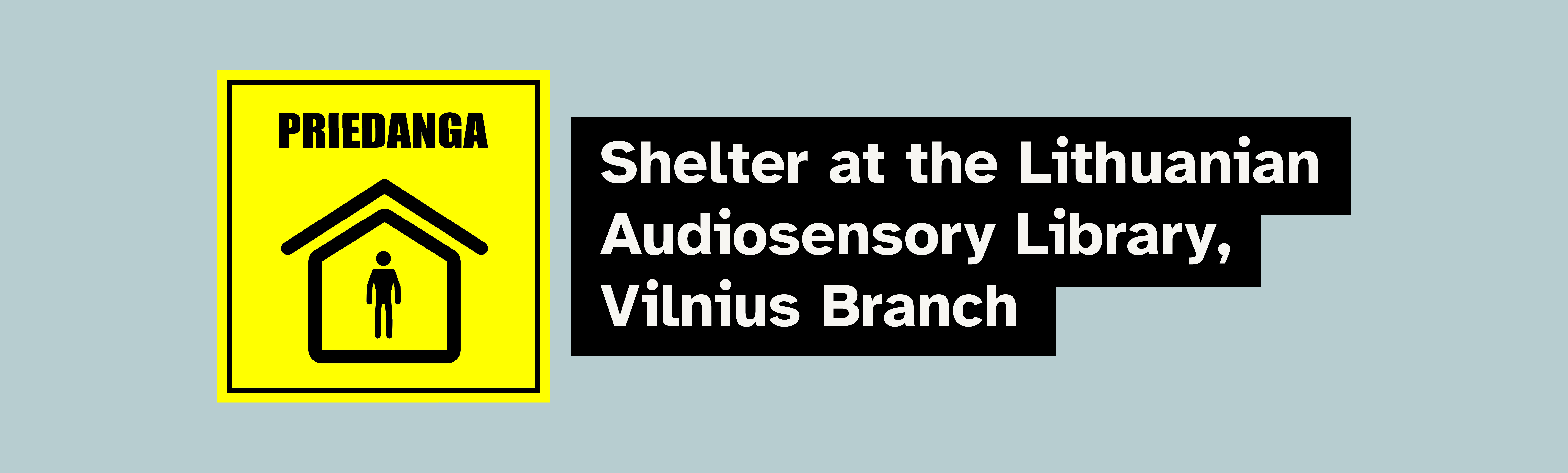 Shelter at the Lithuanian Audiosensory Library, Vilnius Branch.