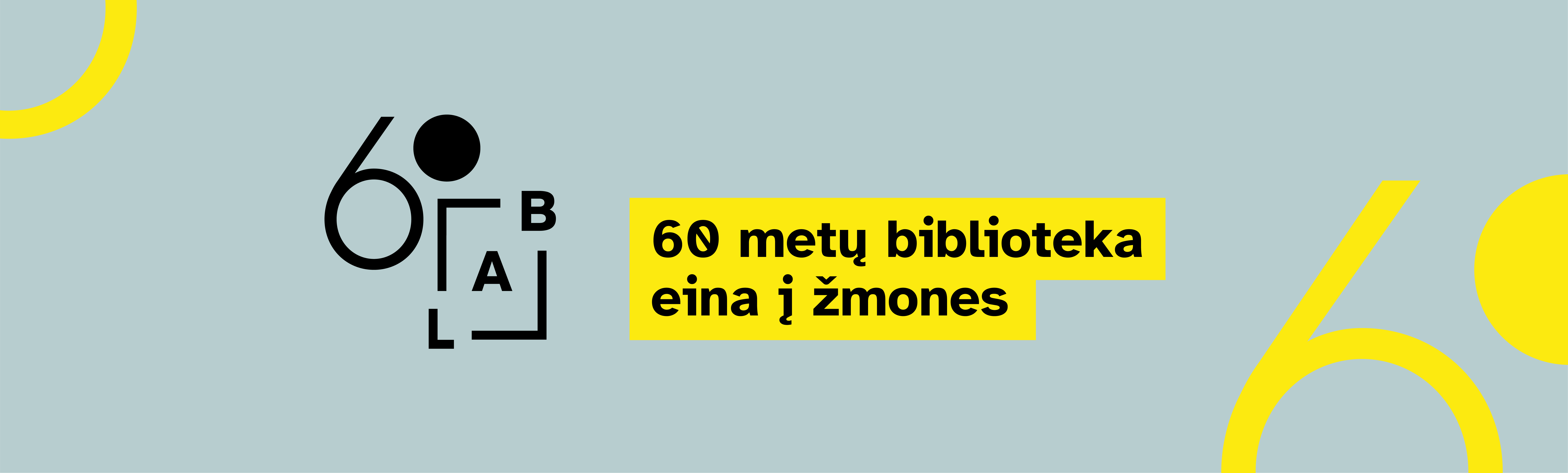 60 metų biblioteka eina į žmones