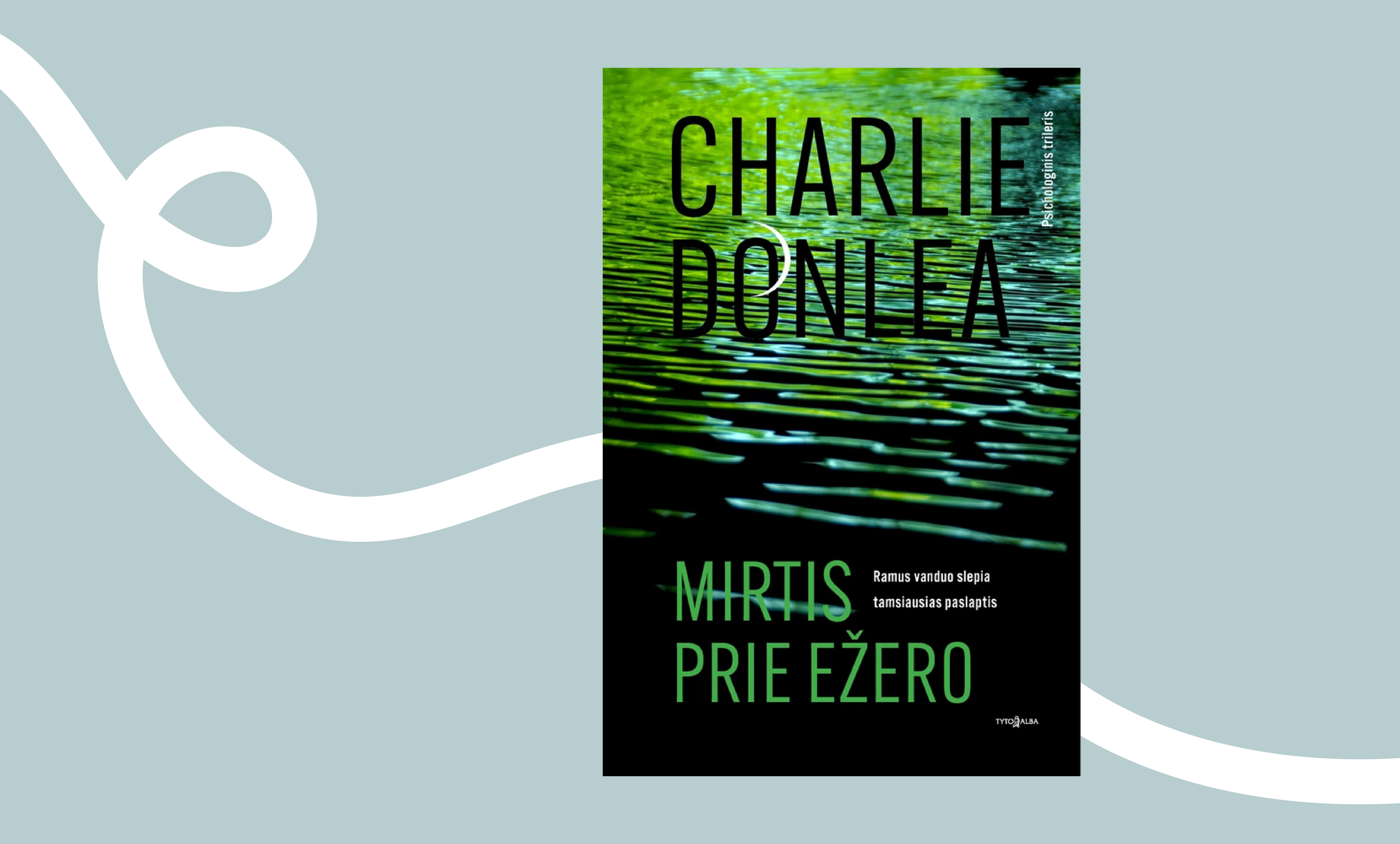C. Donlea knygos „Mirtis prie ežero“ viršelis